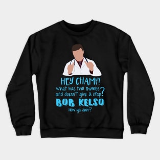 Hey Champ! Crewneck Sweatshirt